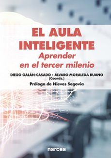 Libros online gratis sin descarga EL AULA INTELIGENTE de DIEGO GALAN CASADO en español 9788427731257