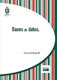 Descargar libro en ingles gratis pdf BASES DE DATOS 9788445424957 de CARLOS LORENZO BRAGADO iBook FB2 DJVU in Spanish