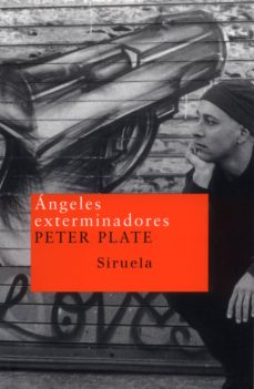Descarga gratuita de libros electrónicos en formato txt. ANGELES EXTERMINADORES de PETER PLATE en español  9788478446957