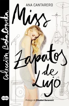 Descargar libro de ingles fb2 MISS ZAPATOS DE LUJO (BETA COQUETA) PDF 9788483658857 de ANA CANTARERO