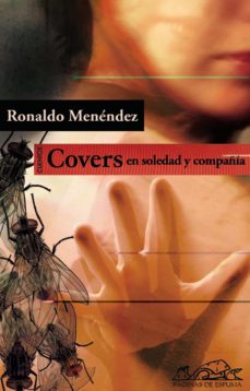 Pdf libros gratis descargables COVERS EN SOLEDAD Y COMPAÑIA: CUENTOS de RONALDO MENENDEZ ePub