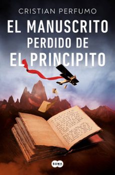 Descarga gratuita de libros electrónicos Mobi. EL MANUSCRITO PERDIDO DE EL PRINCIPITO de CRISTIAN PERFUMO  (Spanish Edition) 9788491296157