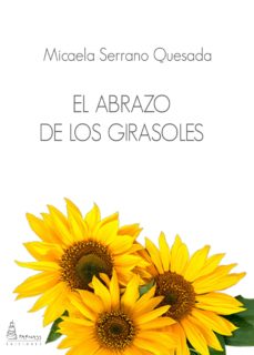 Ebook EL ABRAZO DE LOS GIRASOLES EBOOK de | Casa del Libro