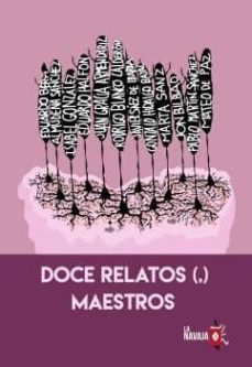 Ebook en inglés descarga gratuita DOCE RELATOS (,)MAESTROS en español PDF PDB 9788494651557 de 