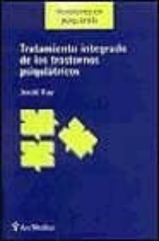 Descargar libros isbn numero TRATAMIENTO INTEGRADO DE LOS TRASTORNOS PSIQUIATRICOS (Literatura española) MOBI ePub