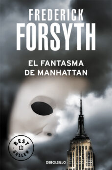 Descargar libros gratis en ipad EL FANTASMA DE MANHATTAN (Literatura española) de FREDERICK FORSYTH MOBI FB2
