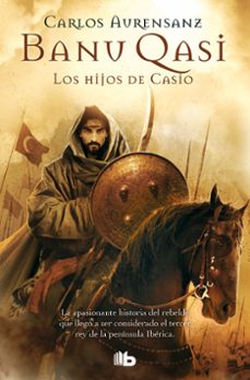 El mejor libro electrónico para descargar BANU QASI: LOS HIJOS DE CASIO  en español de CARLOS AURENSANZ 9788498725957