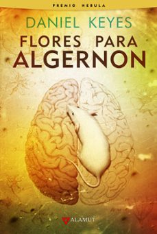 Los mejores ebooks 2017 descargados FLORES PARA ALGERNON (Literatura española) CHM PDF 9788498891157