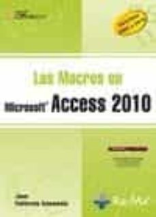 Descargar amazon kindle books a la computadora LAS MACROS EN MICROSOFT ACCESS 2010: VERSIONES 2003 A 2010 iBook RTF de JOAN PALLEROLA COMAMALA