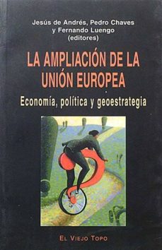 Iguanabus.es La Ampliación De La Unión Europea. Economía, Política Y Geoestrategia. Image