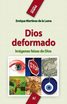Portada de DIOS DEFORMANDO: IMAGENES FALSAS DE DIOS