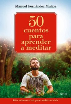 Portada de 50 CUENTOS UNIVERSALES PARA SANAR TU VIDA: ENSEÑANZAS TRADICIONALES PARA ALCANZAR EL BIENESTAR Y LA FELICIDAD