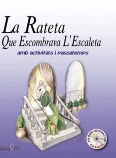 Portada de LA RATETA QUE ESCOMBRAVA L`ESCALETA +CD