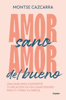Portada de AMOR SANO, AMOR DEL BUENO