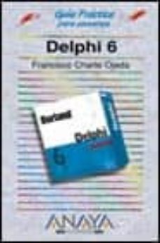 Portada de DELPHI 6 (GUIAS PRACTICAS)