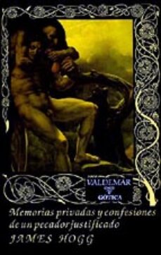 Portada de MEMORIAS PRIVADAS Y CONFESIONES DE UN PECADOR JUSTIFICADO