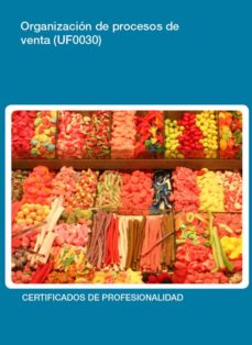 Portada de UF0030 - ORGANIZACION DE PROCESOS DE VENTA
