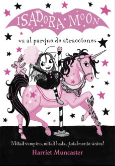 Portada de ISADORA MOON 7 - ISADORA MOON VA AL PARQUE DE ATRACCIONES (EBOOK)