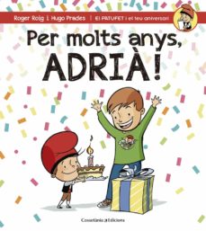 Portada de PER MOLTS ANYS, ADRIA!