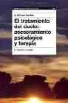 Portada de EL TRATAMIENTO DEL DUELO: ASESORAMIENTO PSICOLOGICO Y TERAPIA (2ª ED.)