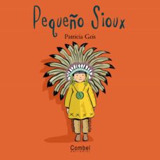 Portada de EL PEQUEÑO SOIUX (NIÑOS Y NIÑAS DEL MUNDO)