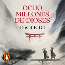 Portada de OCHO MILLONES DE DIOSES (AUDIOLIBRO)
