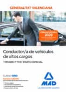 Portada de CONDUCTOR/A DE VEHICULOS DE ALTOS CARGOS DE LA ADMINISTRACION DE LA GENERALITAT VALENCIANA. PARTE ESPECIAL TEMARIO Y TEST