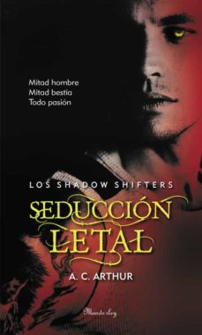 Portada de SEDUCCION LETAL (SEDUCTION S SHIFT)