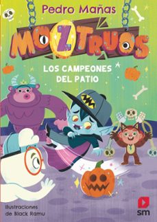 Portada de MOZTRUOS 9: LOS CAMPEONES DEL PATIO