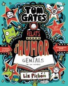 Portada de TOM GATES, 21. RELATS D HUMOR GENIALS (DE CINC ESTRELLES)