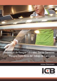 Portada de MANUAL PREVENCION DE RIESGOS LABORALES: SECTOR SERVICIOS; RIESGOS ESPECIFICOS DEL TRABAJO DE CARNICEROS