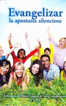 Portada de EVANGELIZAR LA APOSTASIA SILENCIOSA.