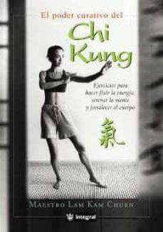 Portada de EL PODER CURATIVO DEL CHI KUNG