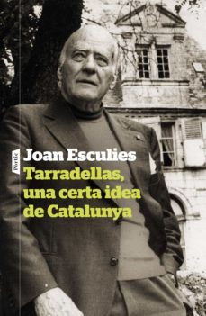 Portada de TARRADELLAS, UNA CERTA IDEA DE CATALUNYA (EBOOK)