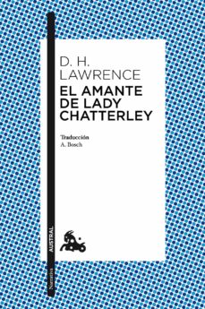 Descarga gratuita bookworm para android EL AMANTE DE LADY CHATTERLEY de D.H. LAWRENCE, DAVID HERBERT LAWRENCE 9788408101567 en español 