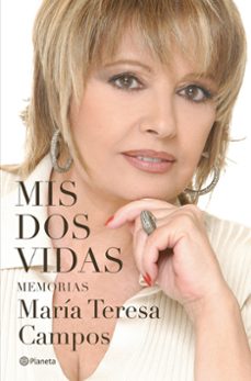 Libros descargables gratis pdf MIS DOS VIDAS in Spanish 9788408284567 de MARIA TERESA CAMPOS RTF MOBI iBook