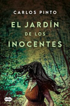 Ebook descarga gratuita por bambini EL JARDÍN DE LOS INOCENTES (Spanish Edition) de CARLOS PINTO MOBI CHM FB2 9788410257467