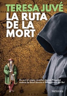 Descarga de libro completo LA RUTA DE LA MORT
         (edición en catalán) 9788412293067 de TERESA JUVE