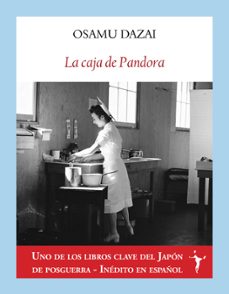 Descargar mp3 gratis audiolibro LA CAJA DE PANDORA de OSAMU DAZAI (Spanish Edition)