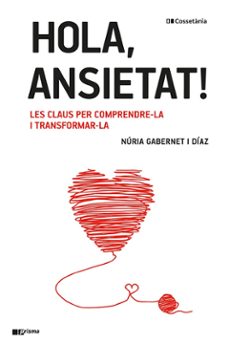 Descargar libros de audio alemanes HOLA, ANSIETAT! de NÚRIA GABERNET I DÍAZ (Spanish Edition) 9788413561967 CHM
