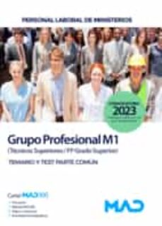 Descargar libros de texto pdf gratis. PERSONAL LABORAL DE MINISTERIOS GRUPO PROFESIONAL M1 (TÉCNICOS SUPERIORES/FP GRADO SUPERIOR). en español de  ePub 9788414272367