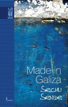 Ebooks gratis descargar archivo pdf MADE IN GALIZA (Spanish Edition) PDF