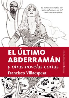 Descargar ebook pdfs EL ULTIMO ABDERRAMAN Y  OTRAS NOVELAS CORTAS CHM ePub