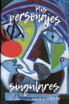 Descargar Ebook para celular gratis (I.B.D.) MIS PERSONAJES SINGULARES de LUIS  LIQUETE