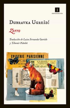 Descargar libros de kindle gratis para ipad ZORRO ePub 9788417553067 de DUBRAVKA UGRESIC (Spanish Edition)