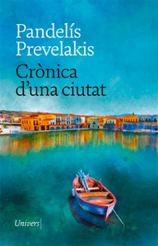 Descarga electrónica gratuita de libros electrónicos en pdf. CRONICA D UNA CIUTAT
         (edición en catalán) de PANDELIS PREVELAKIS