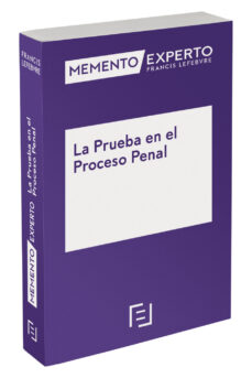 Portada de MEMENTO EXPERTO LA PRUEBA EN EL PROCESO PENAL