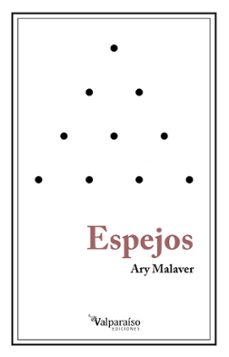 Descargar pdf libros en línea ESPEJOS in Spanish de ARY MALAVER