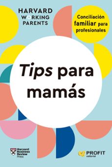 Descargar gratis libros electrónicos pda TIPS PARA MAMÁS 9788419841667 (Spanish Edition)