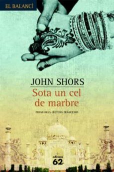 Descargar ebook joomla gratis SOTA UN CEL DE MARBRE de JOHN SHORS